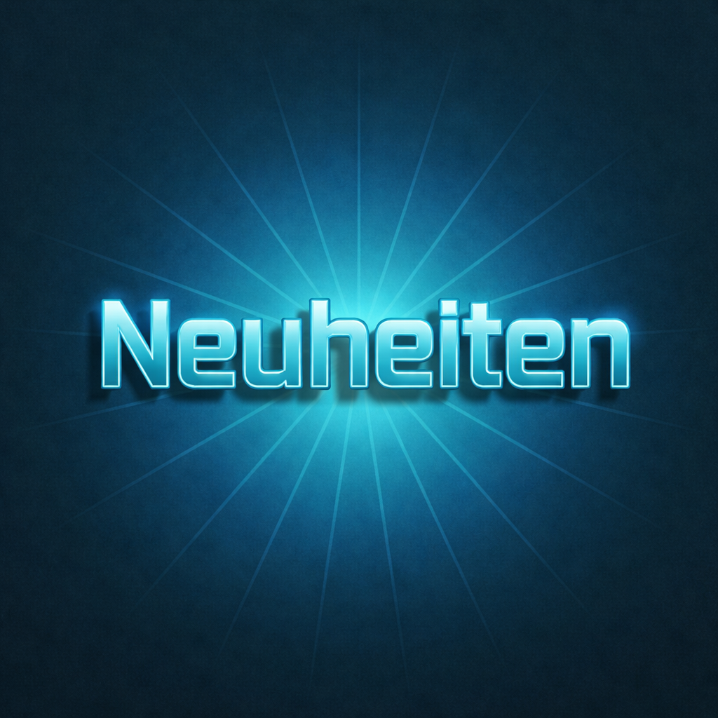 Neuheiten